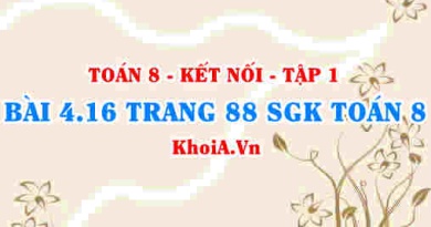 Bài 4.16 trang 88 SGK Toán 8 tập 1 Kết nối tri thức